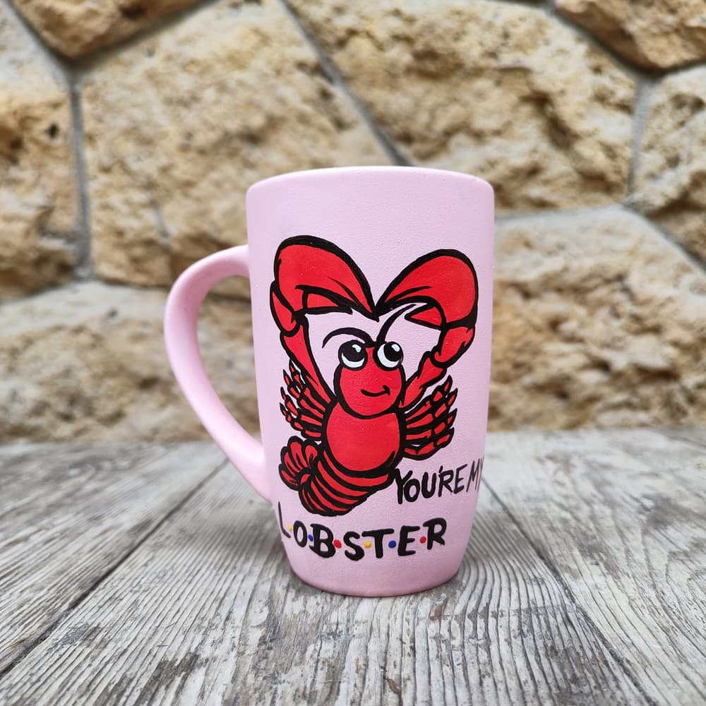You're my lobster mug